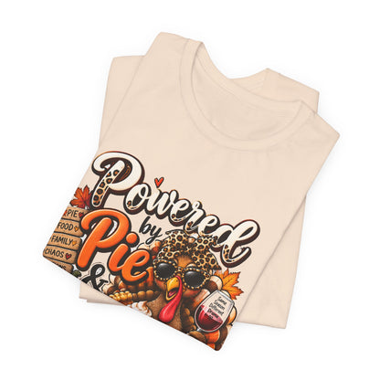 Powered by Pie & Family Drama Thanksgiving T-Shirt