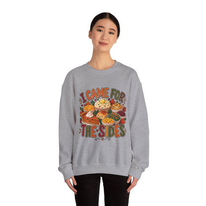 I Came for the Sides Thanksgiving Crewneck Sweatshirt