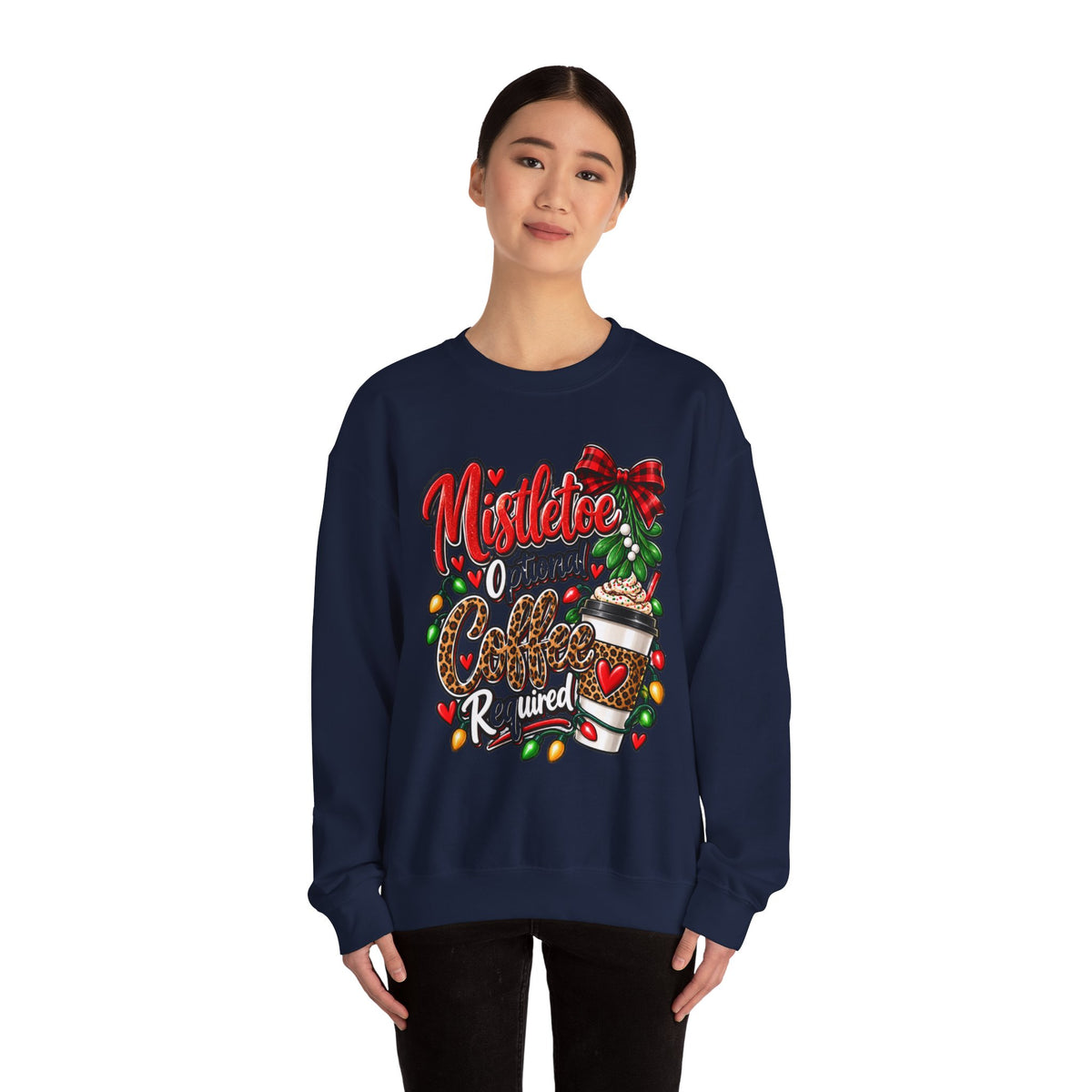 Mistletoe Optional, Coffee Required Christmas Crewneck Sweatshirt
