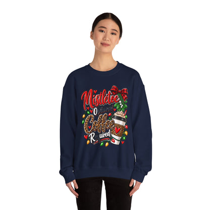 Mistletoe Optional, Coffee Required Christmas Crewneck Sweatshirt
