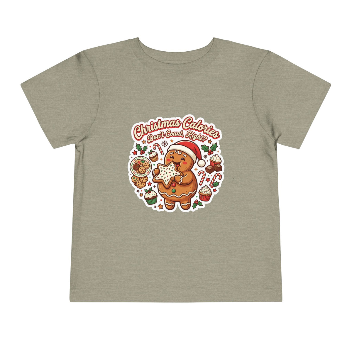 Christmas Calories Don't Count, Right? Toddler T-Shirt