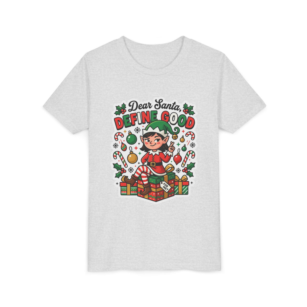 Dear Santa, Define Good Kids Christmas T-Shirt