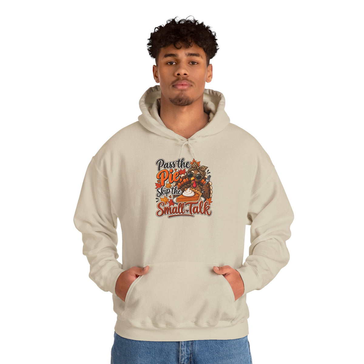 Pass the Pie, Skip the Small Talk Thanksgiving Hoodie