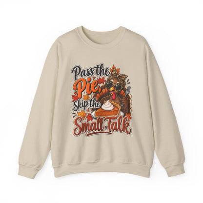 Pass the Pie, Skip the Small Talk Thanksgiving Crewneck Sweatshirt
