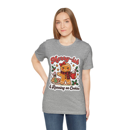 Merry-ish & Running on Cookies Christmas T-Shirt