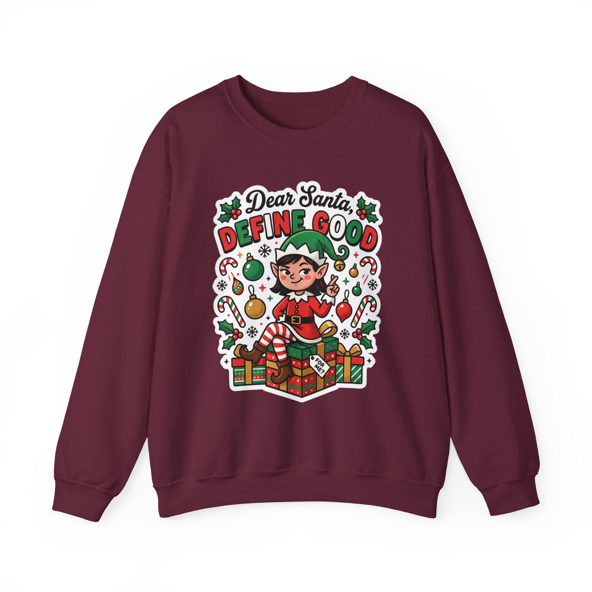 Dear Santa, Define Good Christmas Crewneck Sweatshirt