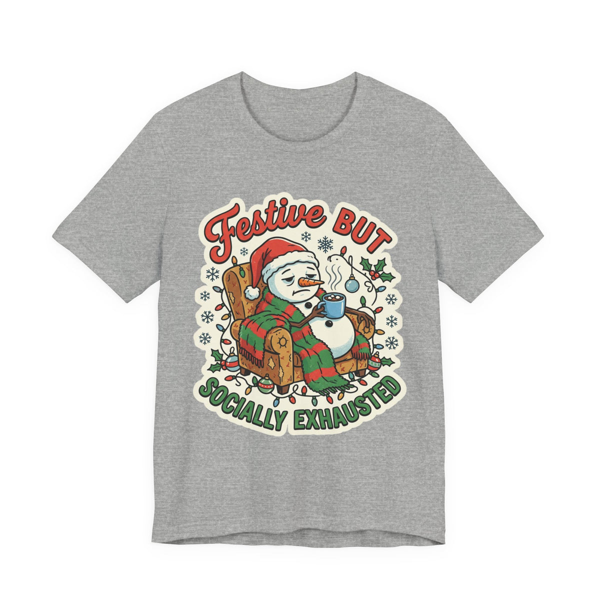 Festive but Socially Exhausted Christmas T-Shirt
