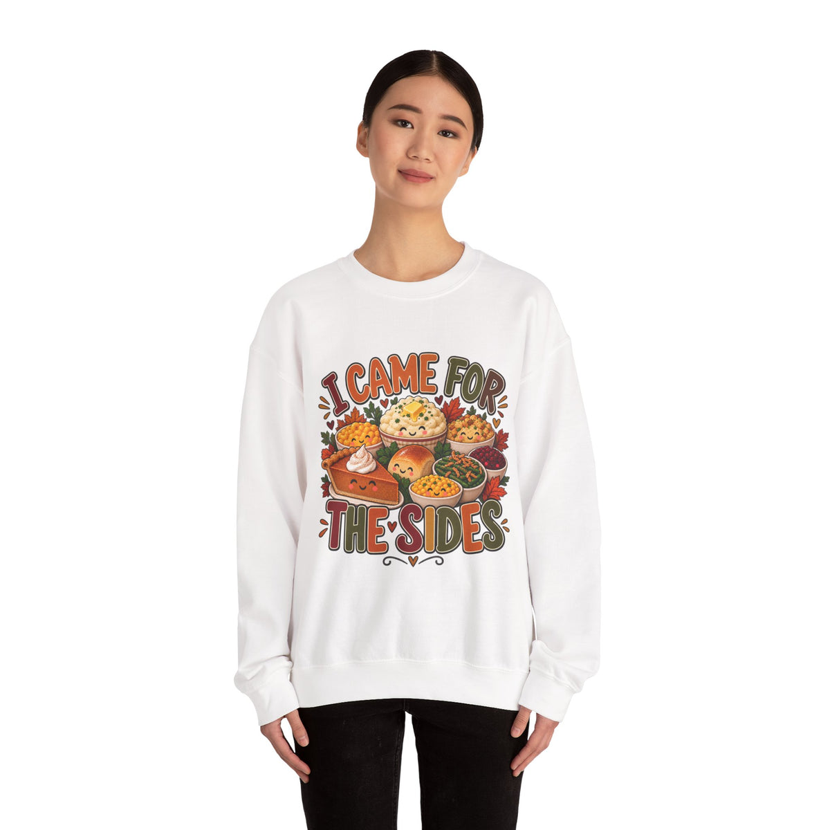 I Came for the Sides Thanksgiving Crewneck Sweatshirt