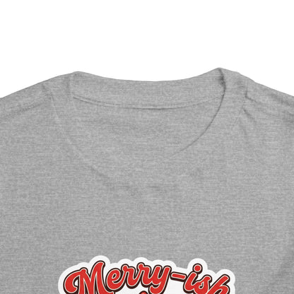 Merry-ish & Running on Cookies Toddler Christmas T-Shirt