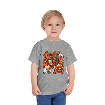 Grateful-ish, Hungry Always Toddler Thanksgiving T-Shirt