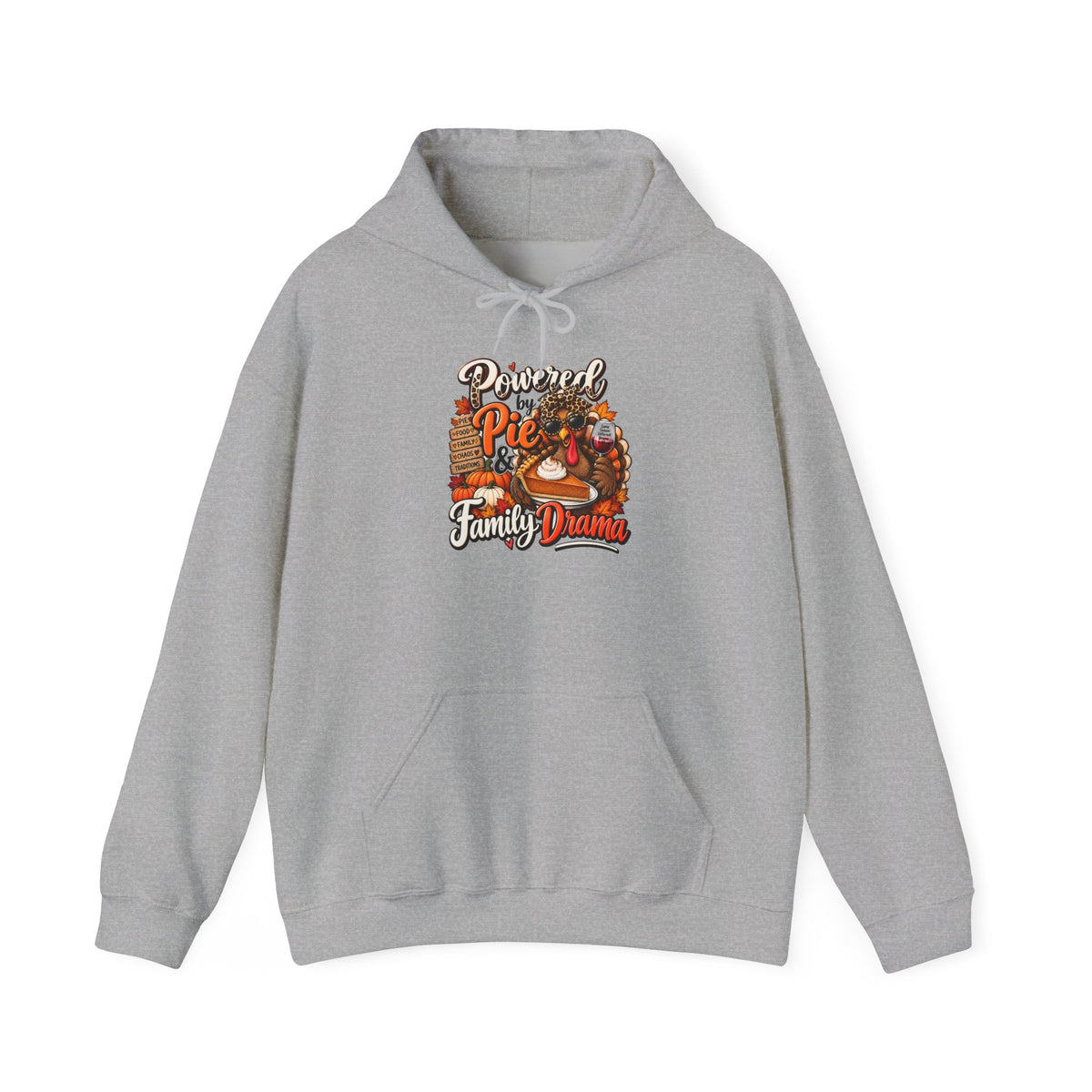 Powered by Pie & Family Drama Thanksgiving Hoodie