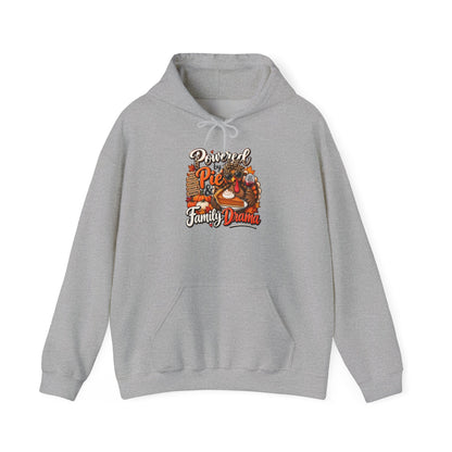 Powered by Pie & Family Drama Thanksgiving Hoodie