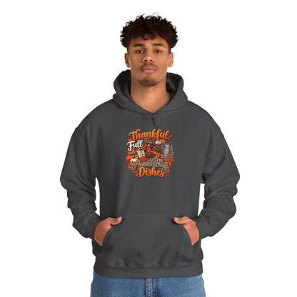 Thankful, Full & Avoiding Dishes Thanksgiving Hoodie