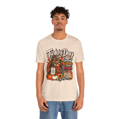 Turkey Day Social Battery: Low Thanksgiving T-Shirt
