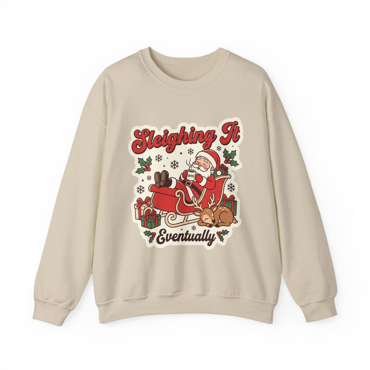 Sleighing It, Eventually Christmas Crewneck Sweatshirt
