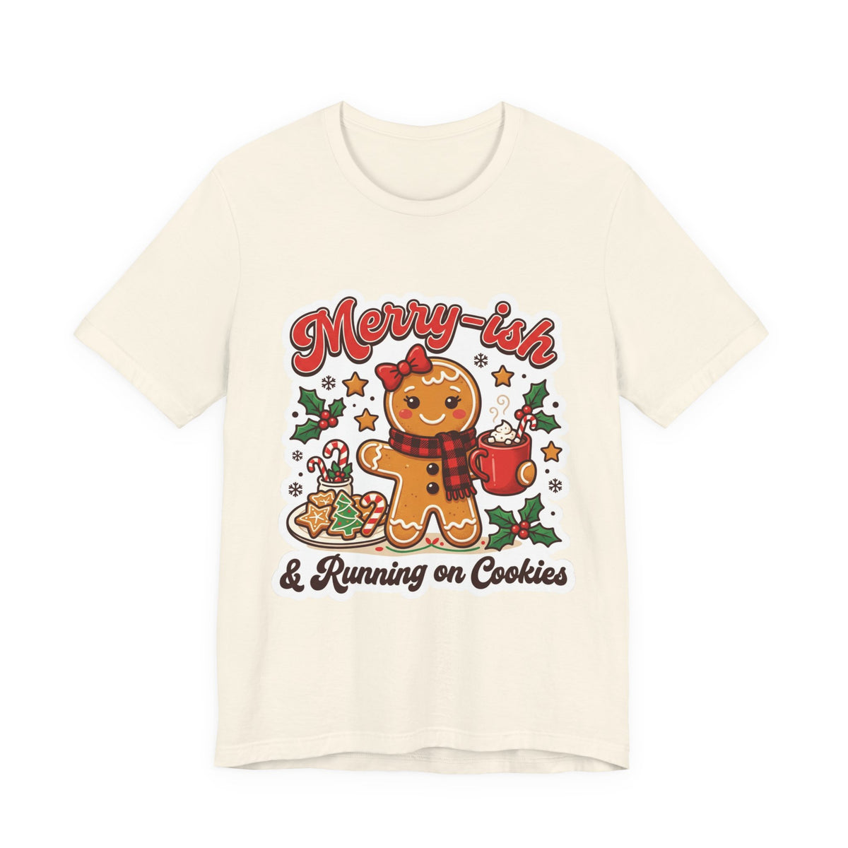 Merry-ish & Running on Cookies Christmas T-Shirt