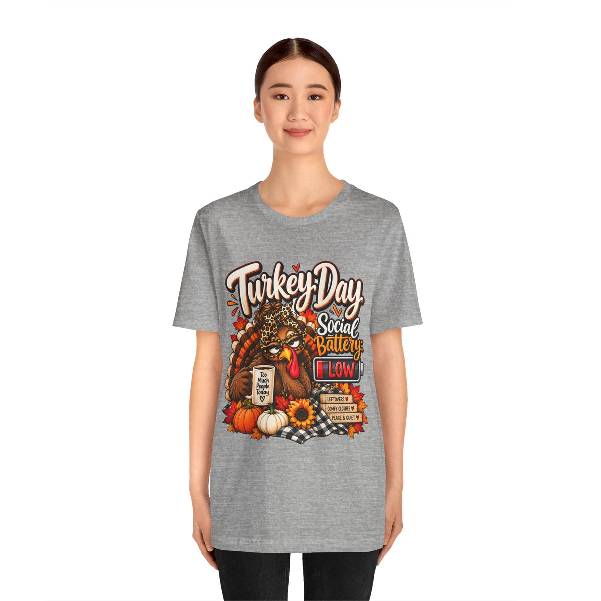 Turkey Day Social Battery: Low Thanksgiving T-Shirt