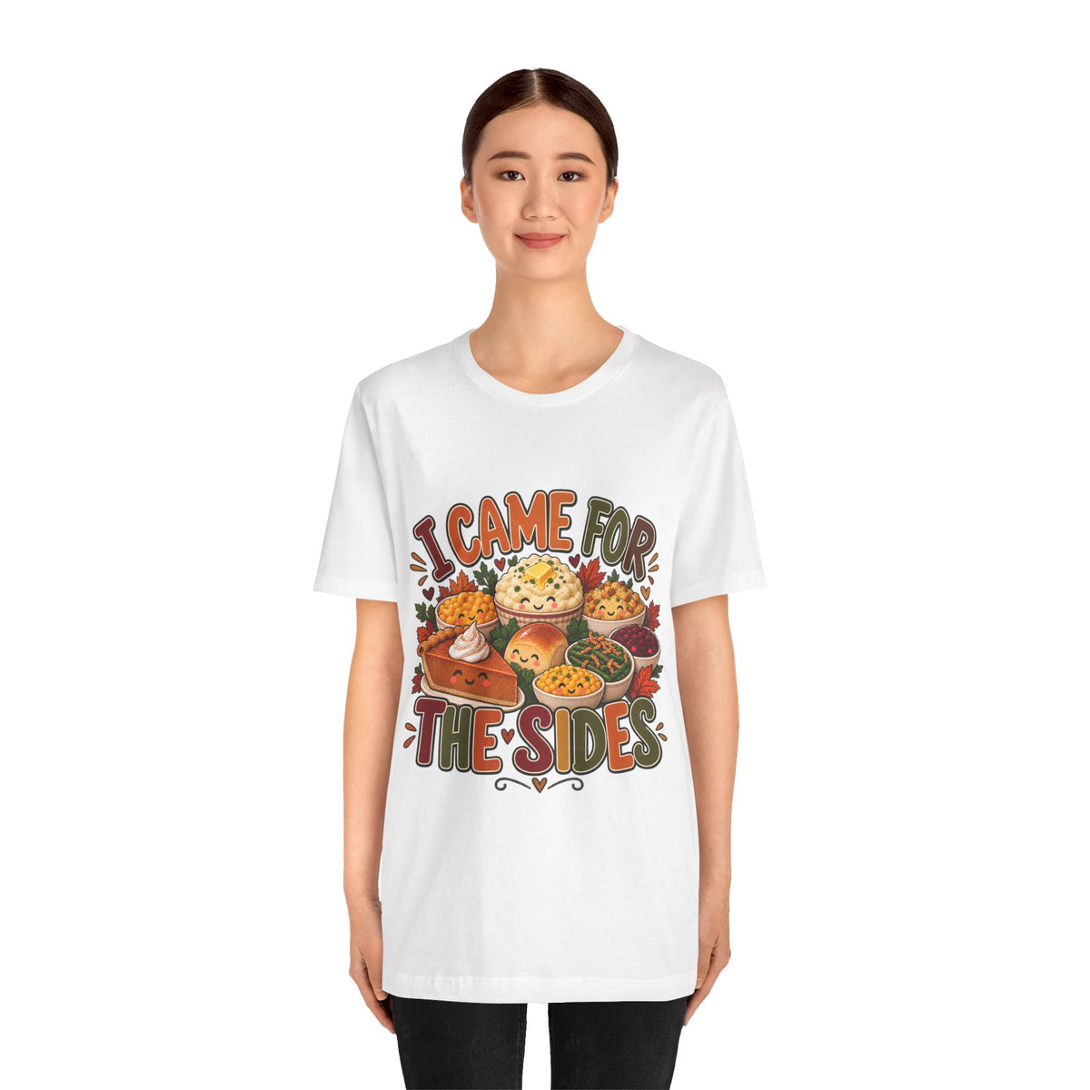 I Came for the Sides Thanksgiving T-Shirt
