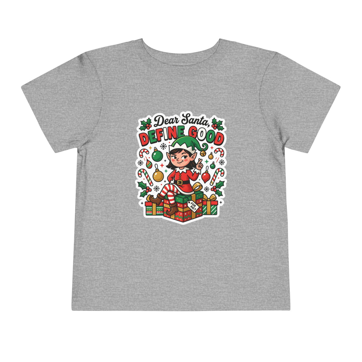 Dear Santa, Define Good Toddler Christmas T-Shirt