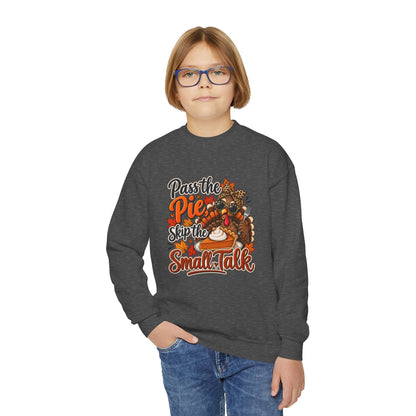 Pass the Pie, Skip the Small Talk Kids Thanksgiving Sweatshirt