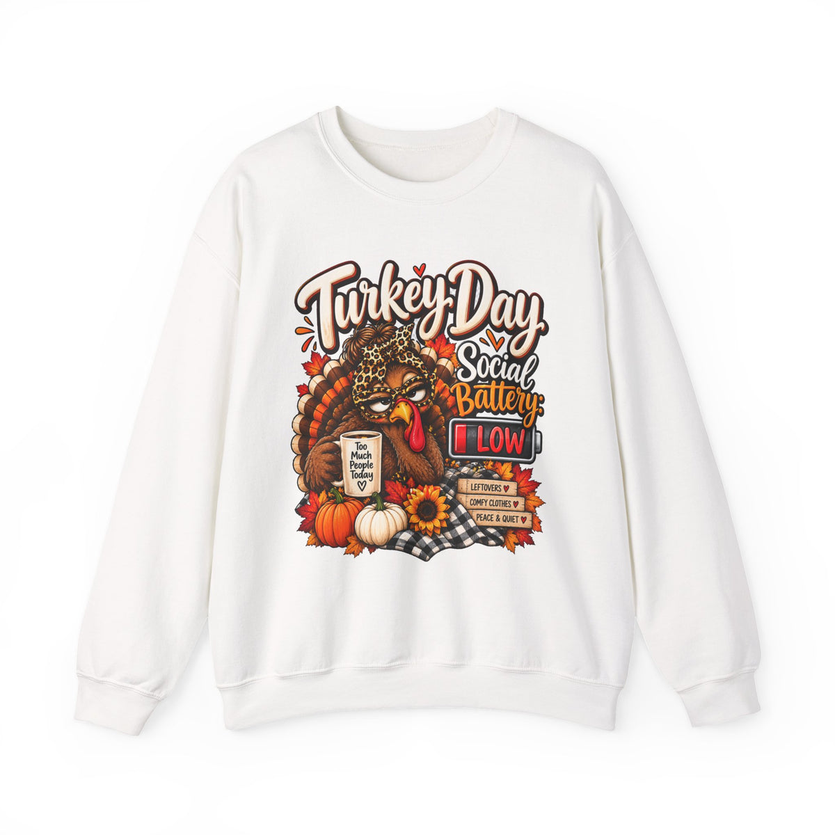 Turkey Day Social Battery: Low Thanksgiving Crewneck Sweatshirt