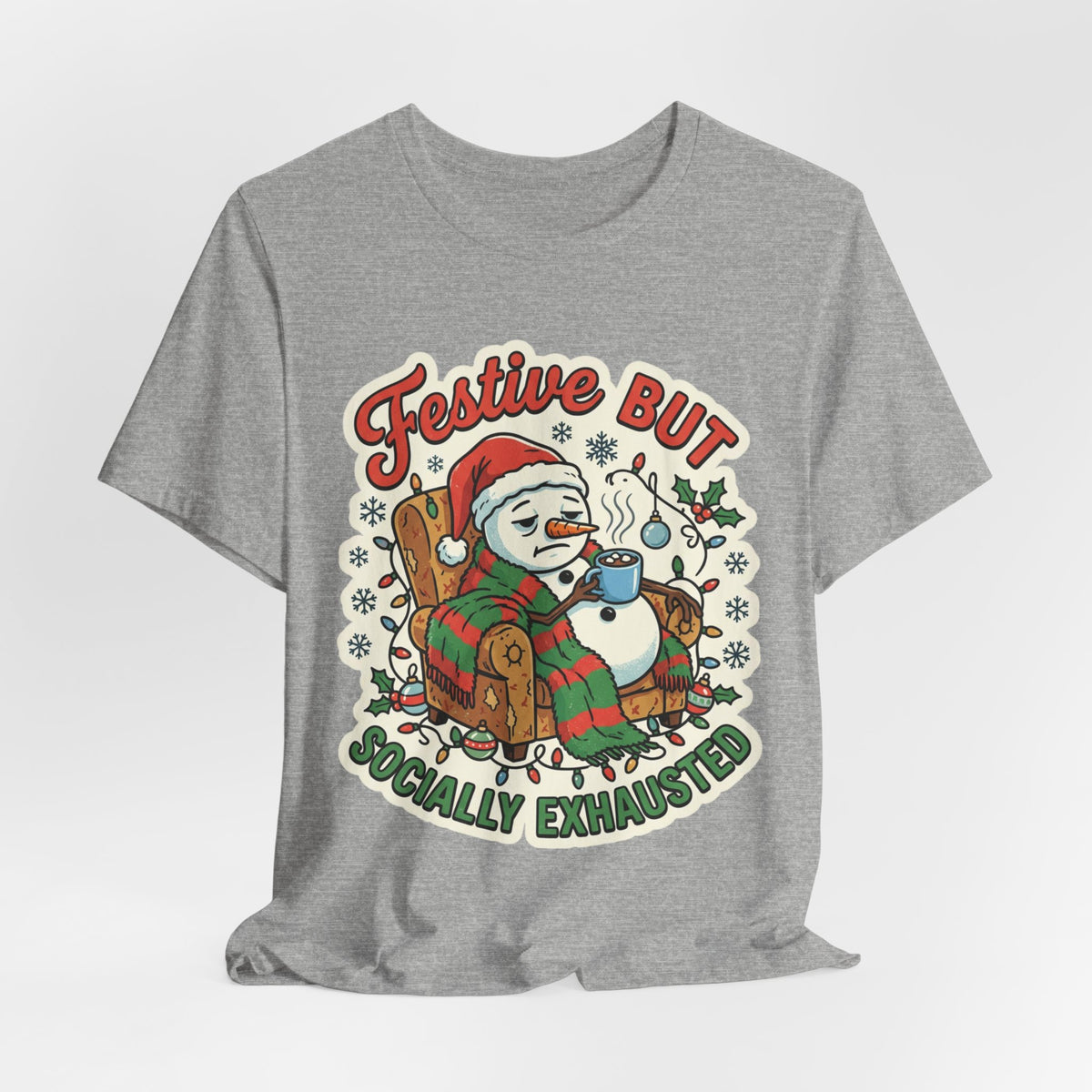 Festive but Socially Exhausted Christmas T-Shirt