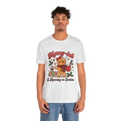 Merry-ish & Running on Cookies Christmas T-Shirt