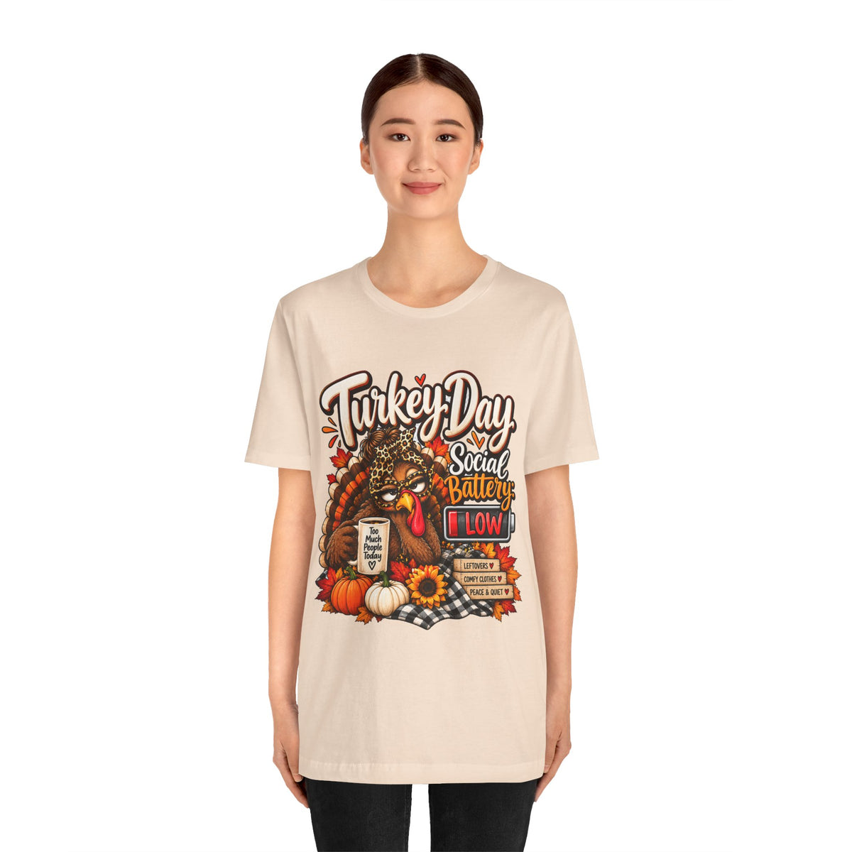 Turkey Day Social Battery: Low Thanksgiving T-Shirt