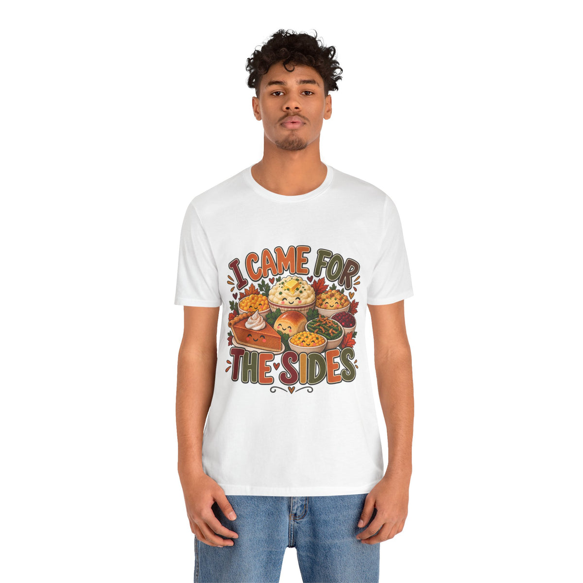 I Came for the Sides Thanksgiving T-Shirt