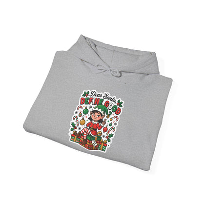 Dear Santa, Define Good Christmas Hoodie