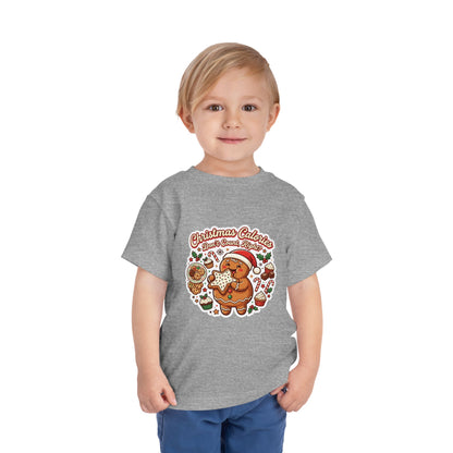 Christmas Calories Don't Count, Right? Toddler T-Shirt