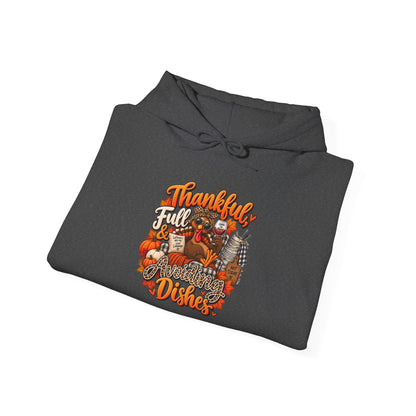 Thankful, Full & Avoiding Dishes Thanksgiving Hoodie