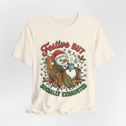Festive but Socially Exhausted Christmas T-Shirt