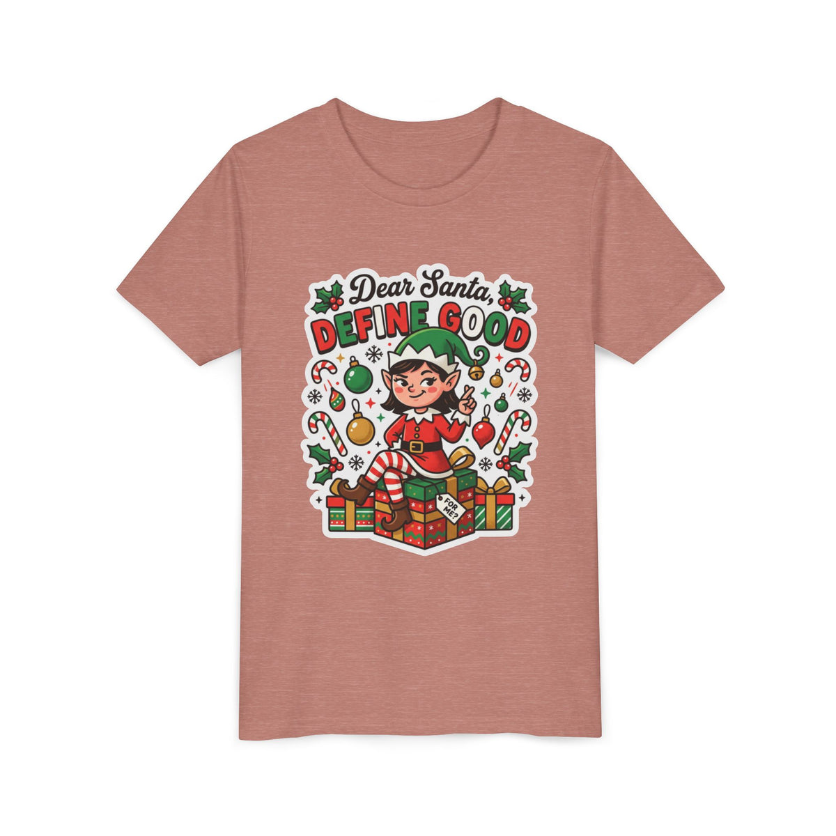 Dear Santa, Define Good Kids Christmas T-Shirt