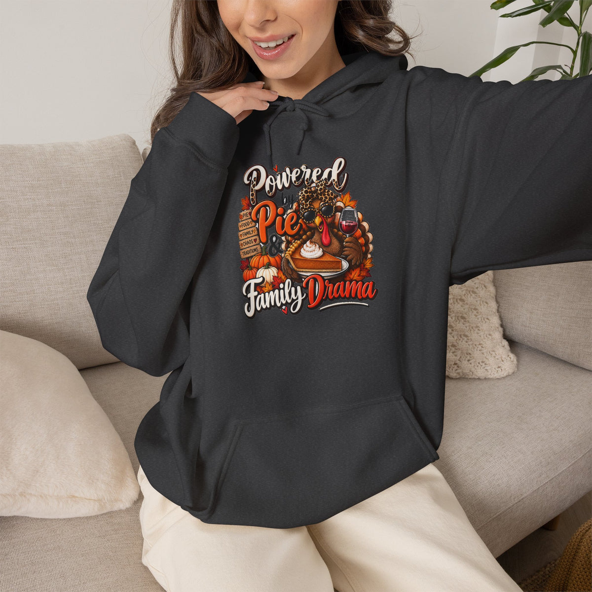 Powered by Pie & Family Drama Thanksgiving Hoodie