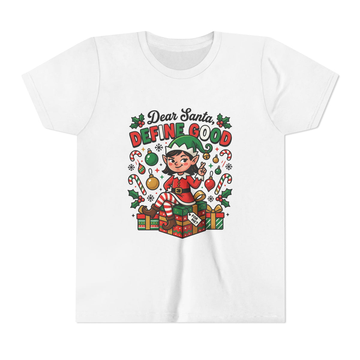 Dear Santa, Define Good Kids Christmas T-Shirt
