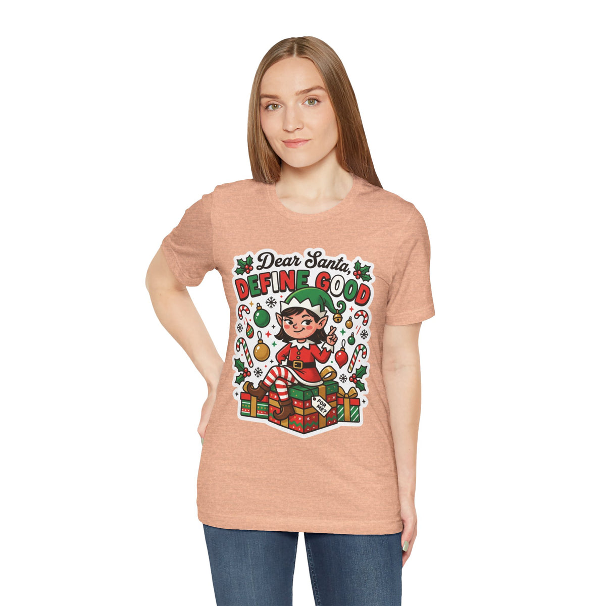 Dear Santa, Define Good Christmas T-Shirt